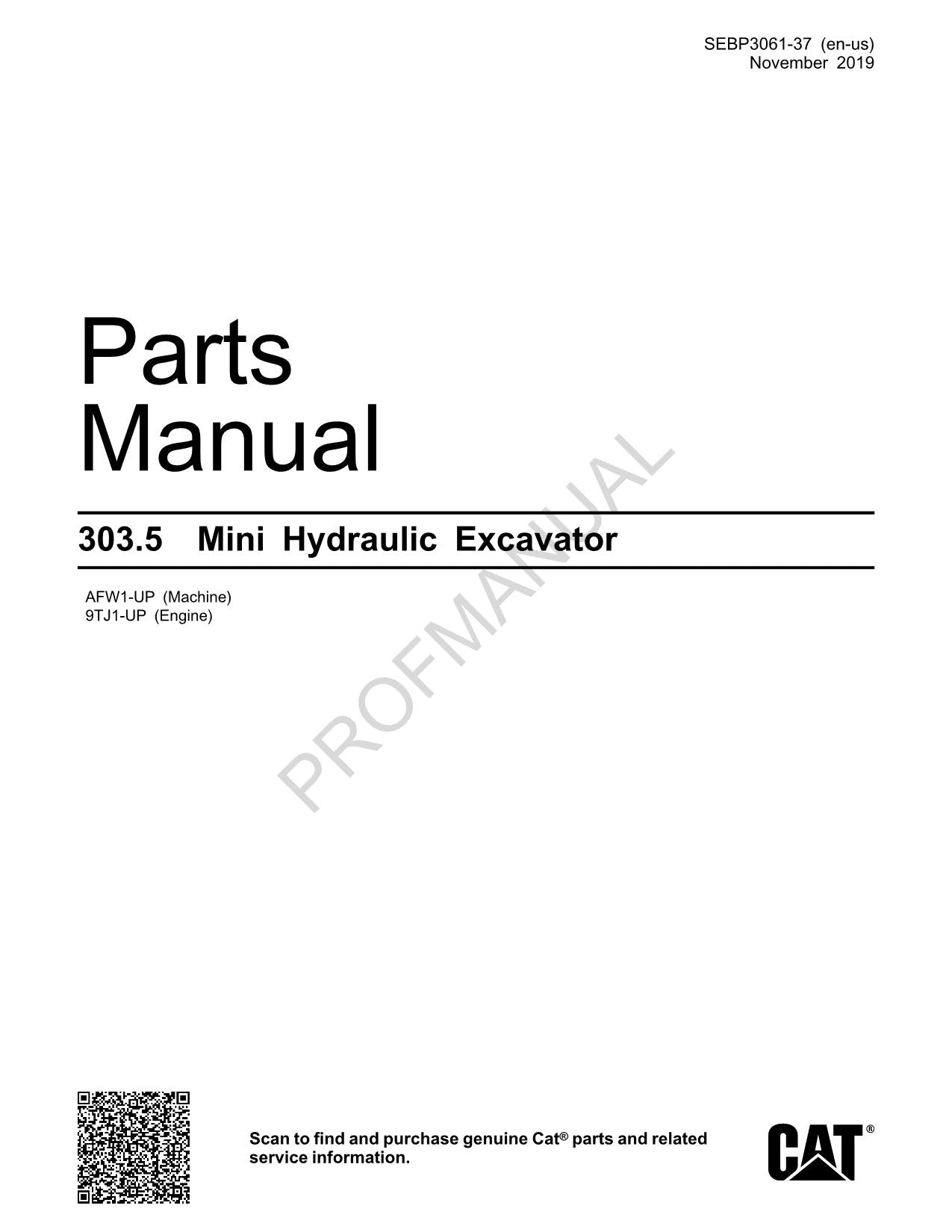 Ersatzteilkatalog für den Mini-Hydraulikbagger Caterpillar 303.5, Handbuch AFW1-UP 9TJ1-Up