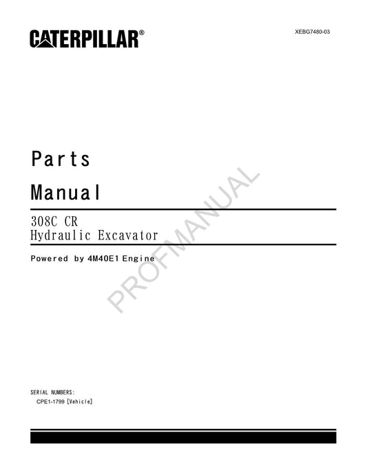 Manuel du catalogue des pièces de la pelle hydraulique Caterpillar Cat 308C CR