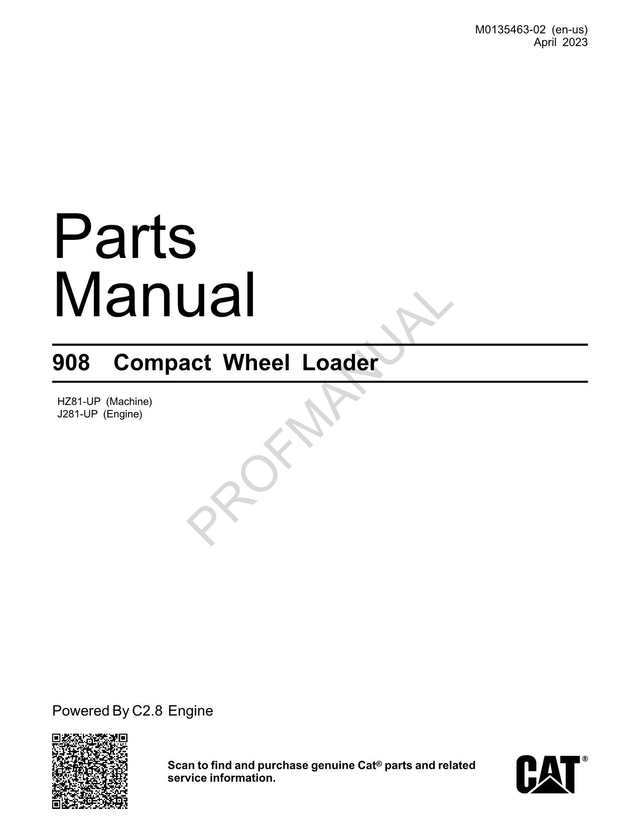 Caterpillar Cat 908 Compact Wheel Loader Parts Catalog Manual M0135463