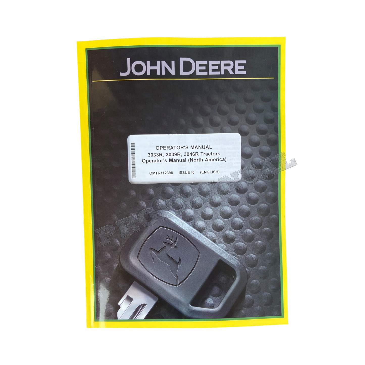 JOHN DEERE 3033R  3046R  3039R TRACTOR OPERATORS MANUAL + !BONUS!