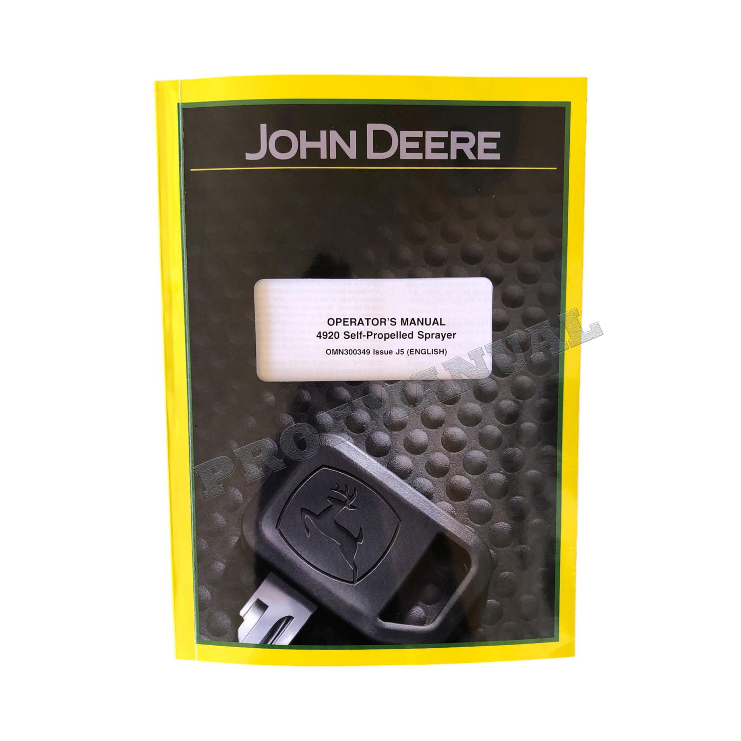 JOHN DEERE 4920 SPRAYER OPERATORS MANUAL + !BONUS!