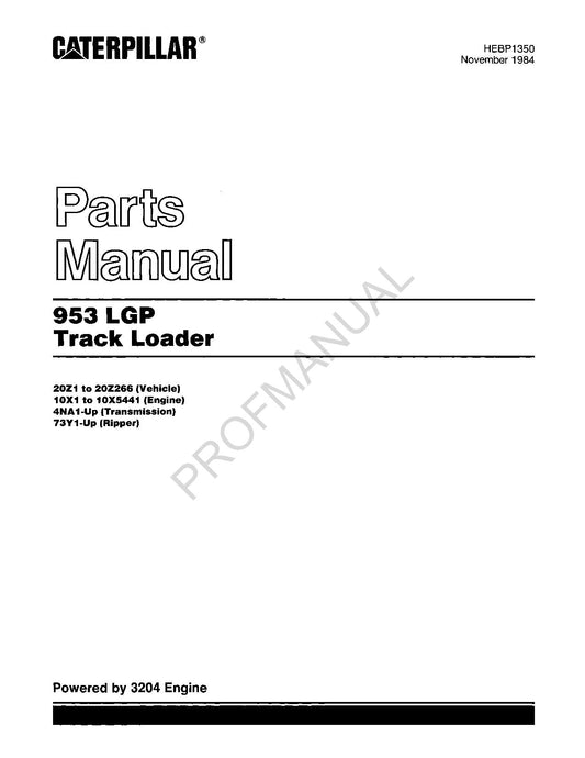 Caterpillar Cat 953 LGP Track Loader Parts Catalog Manual HEBP1350