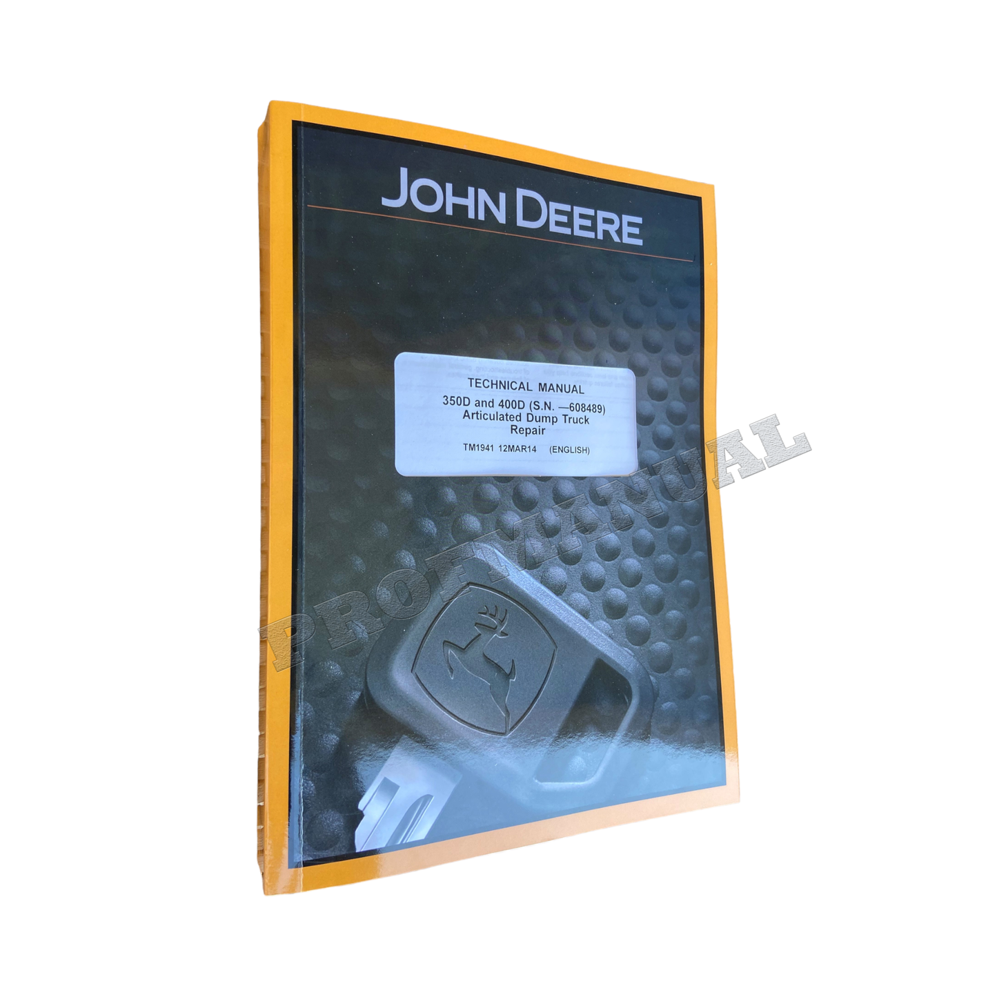 JOHN DEERE 350D 400D DUMP TRUCK REPAIR SERVICE MANUAL + !BONUS!