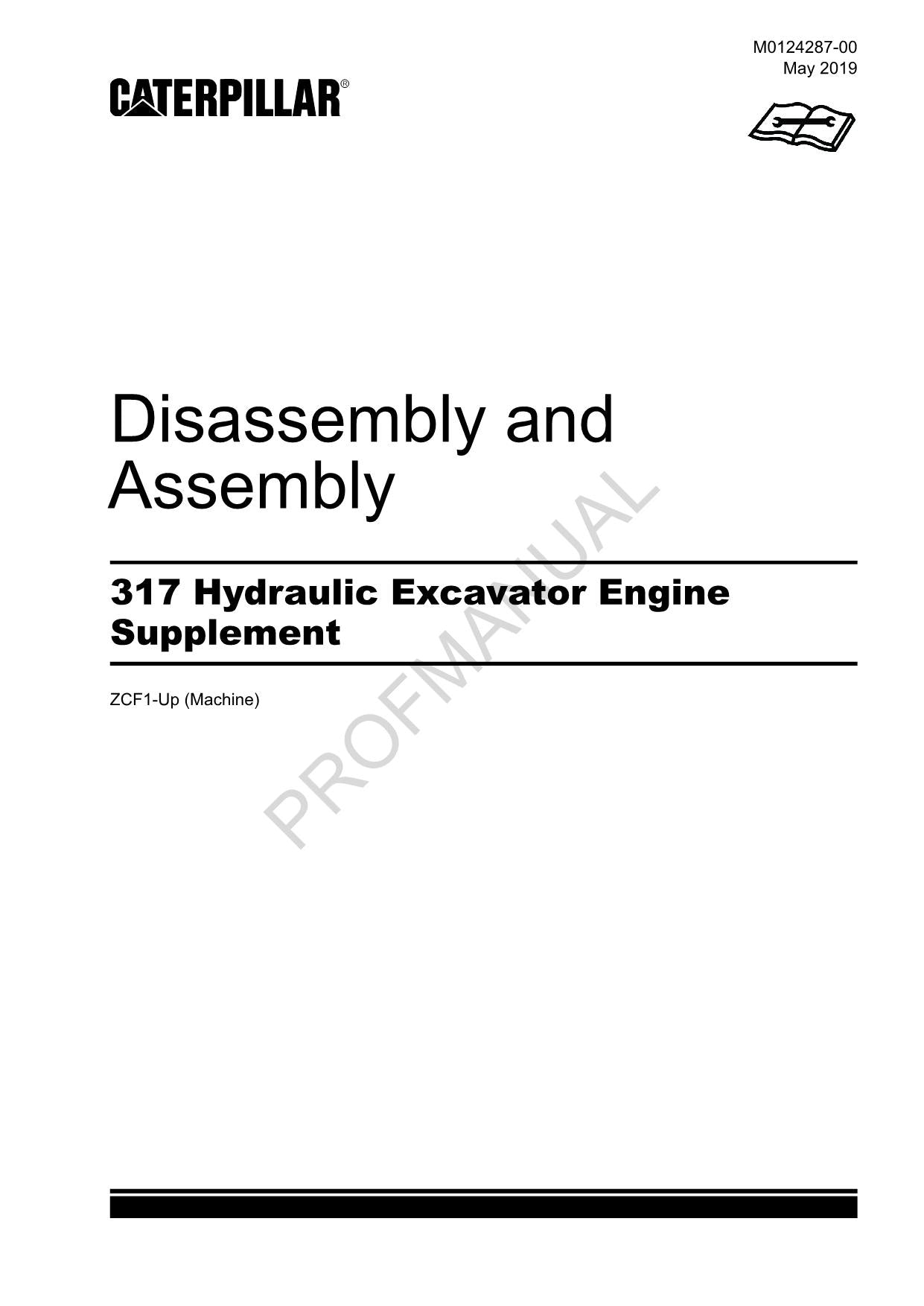 Caterpillar 317 Excavator Engine Supplement Disassembly Assembly Manual ZCF1-Up