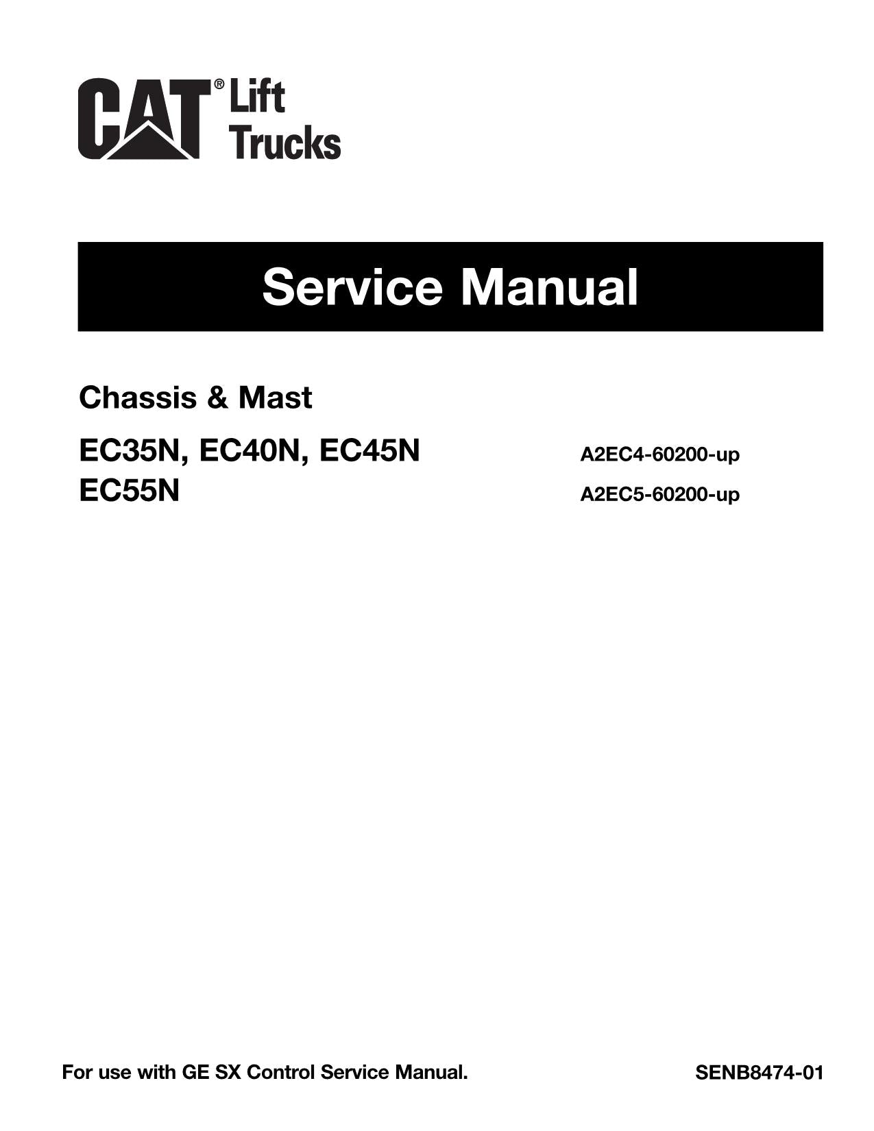 Caterpillar Lift Truck EC35N EC40N EC45N EC55N Forklift Service Manual