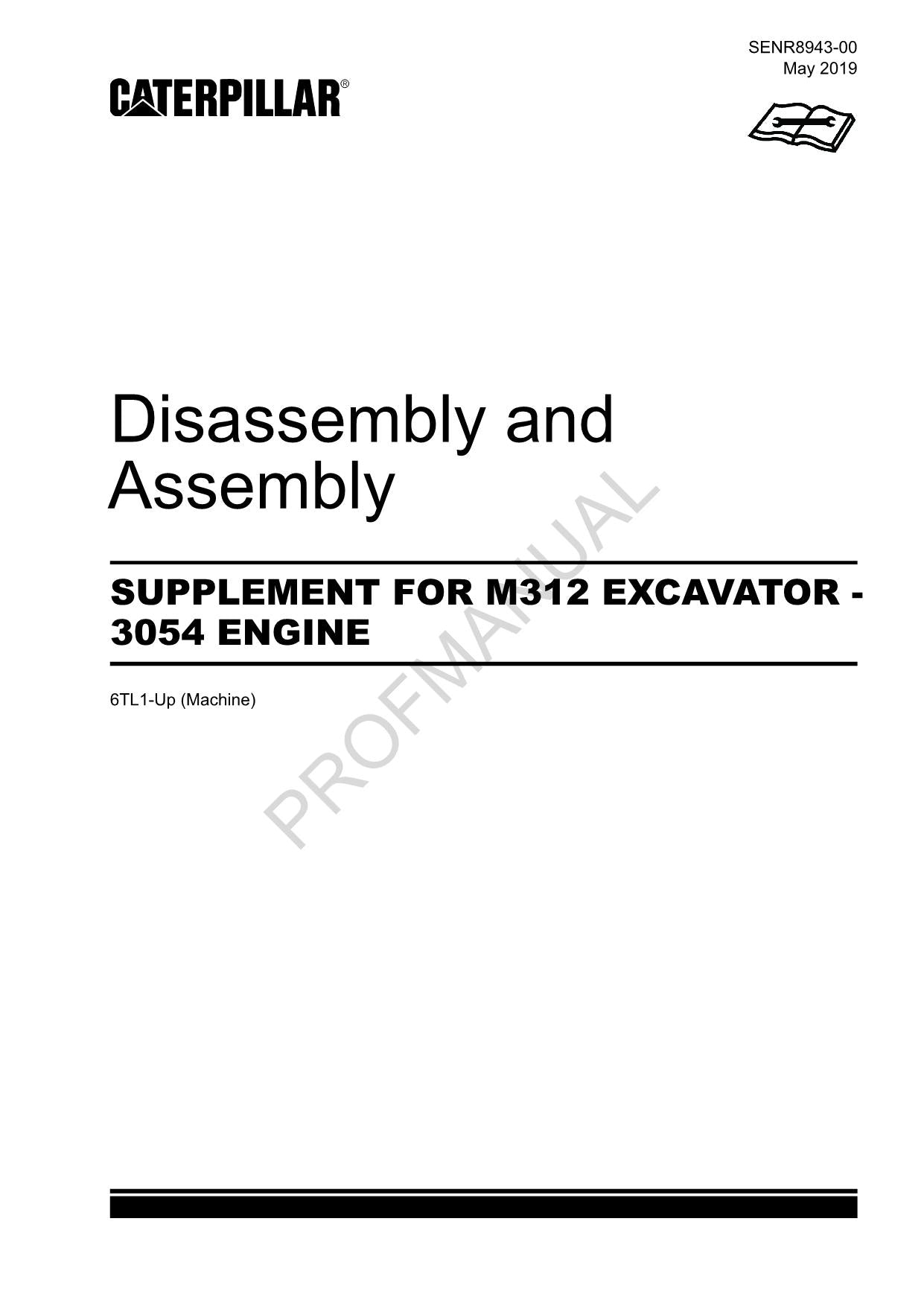 Caterpillar SUPPLEMENT M312 EXCAVATOR 3054 ENGINE Disassembly Assembly Manual