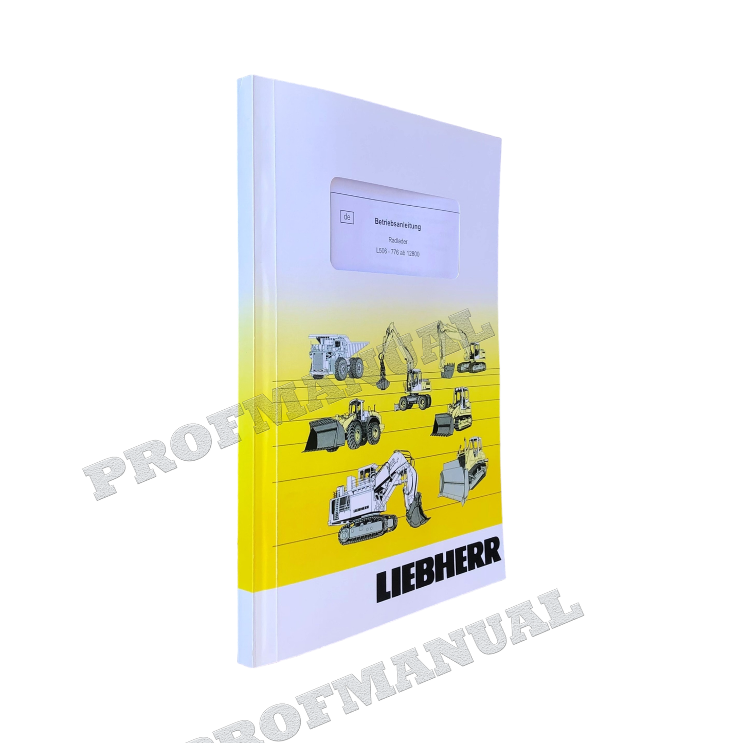 Liebherr L506 Radlader Betriebsanleitung ser 12800