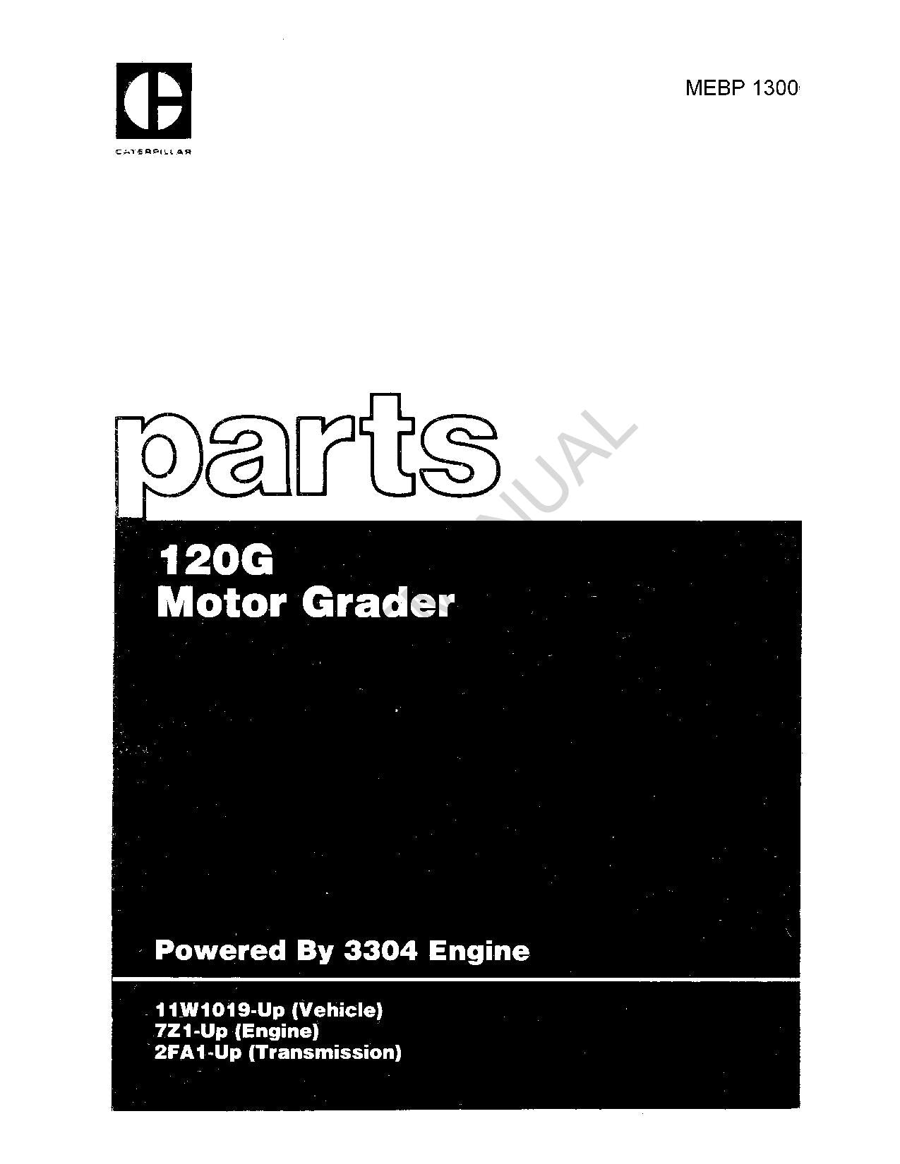 Caterpillar Cat 120G Motor Grader Parts Catalog Manual MEBP1300