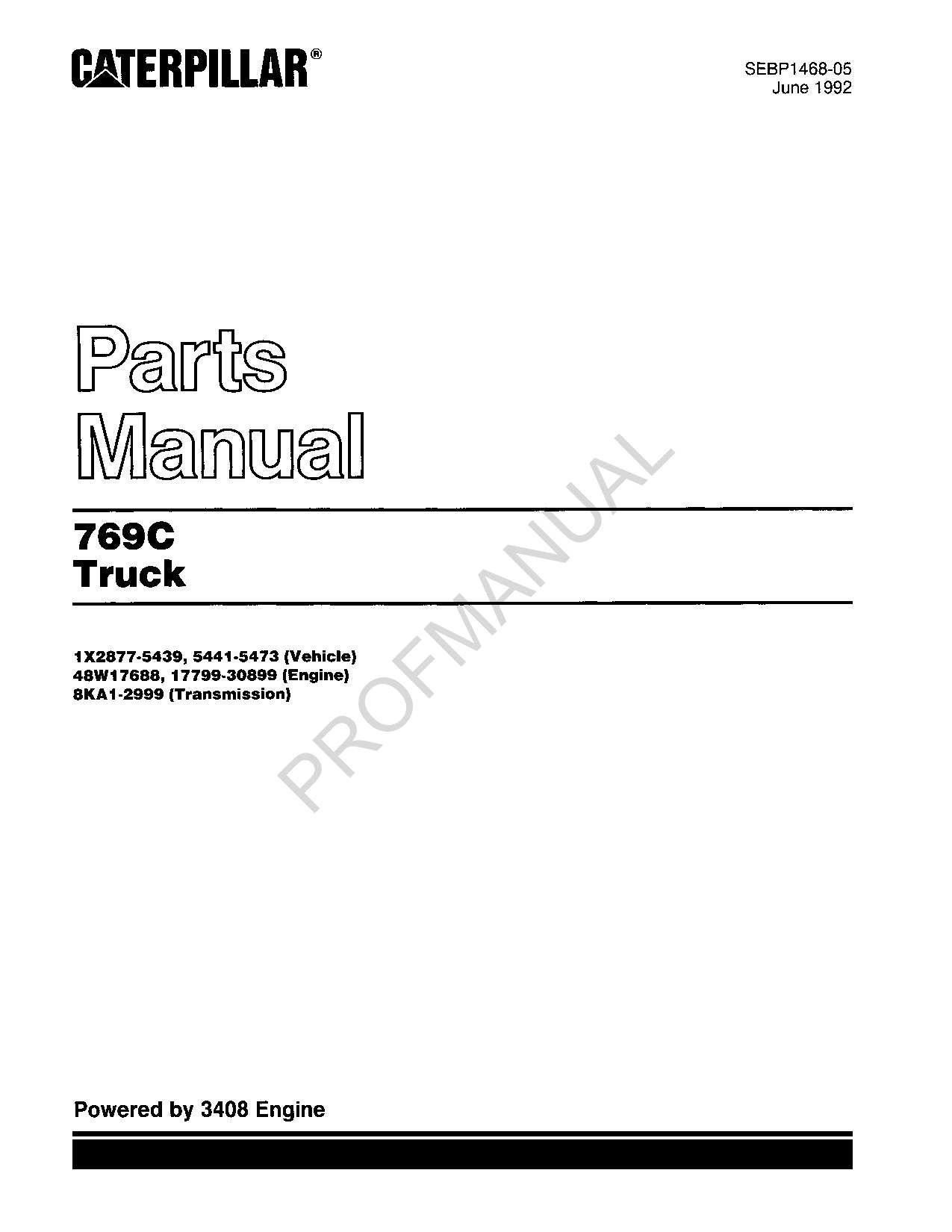 Caterpillar Cat 769C Off Highway Truck Parts Catalog Manual SEBP1468