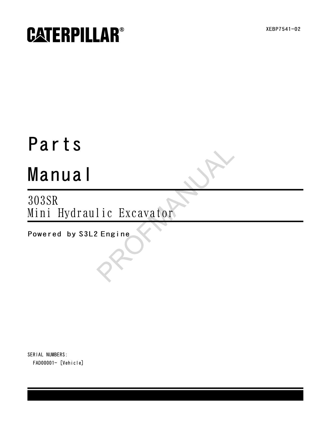 Caterpillar Cat 303SR Mini Hydraulic Excavator Parts Catalog Manual ser FAD1-Up