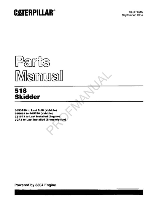 Caterpillar Cat 518 Skidder Parts Catalog Manual SEBP1345