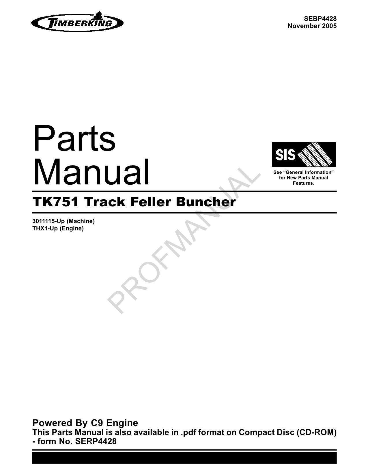 Caterpillar TK751 Track Feller Buncher Parts Catalog Manual 3011115-Up THX1-up