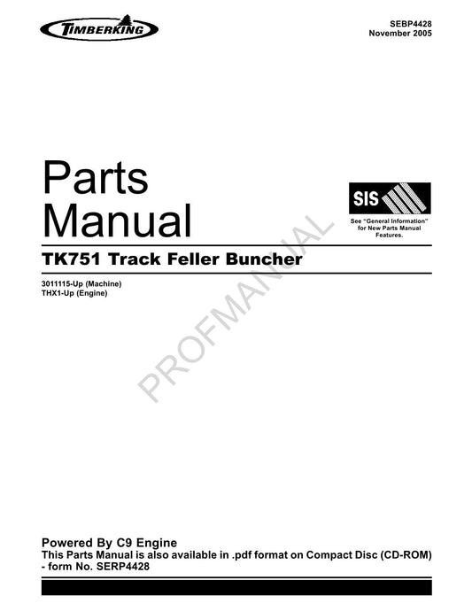 Caterpillar TK751 Track Feller Buncher Parts Catalog Manual 3011115-Up THX1-up