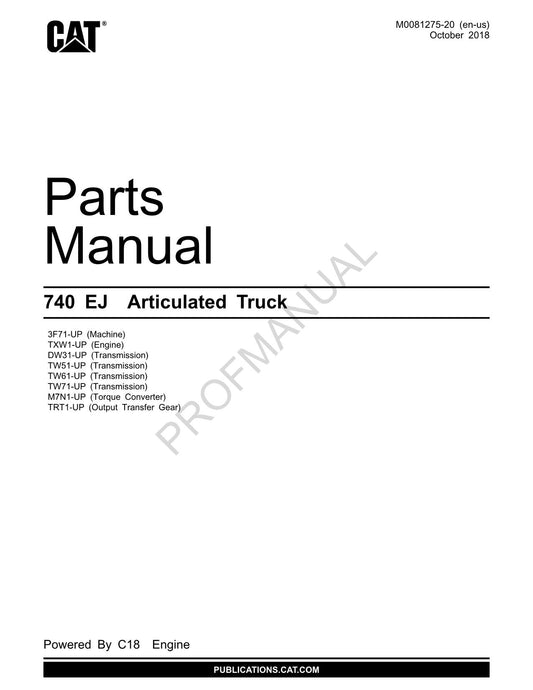 Caterpillar Cat 740 EJ Articulated Truck Parts Catalog Manual 3F71-Up TXW1-Up