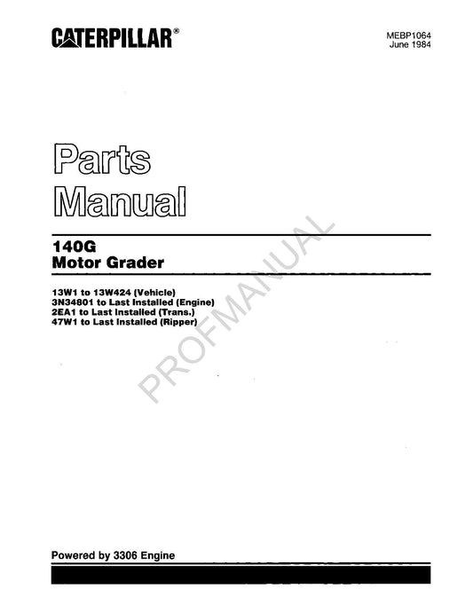 Caterpillar Cat 140G Motor Grader Parts Catalog Manual MEBP1064