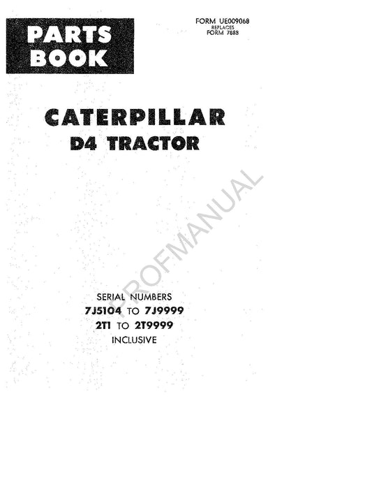 Catalogue de pièces détachées pour tracteur Caterpillar Cat D4 série 7J5104-Up 2T1-Up