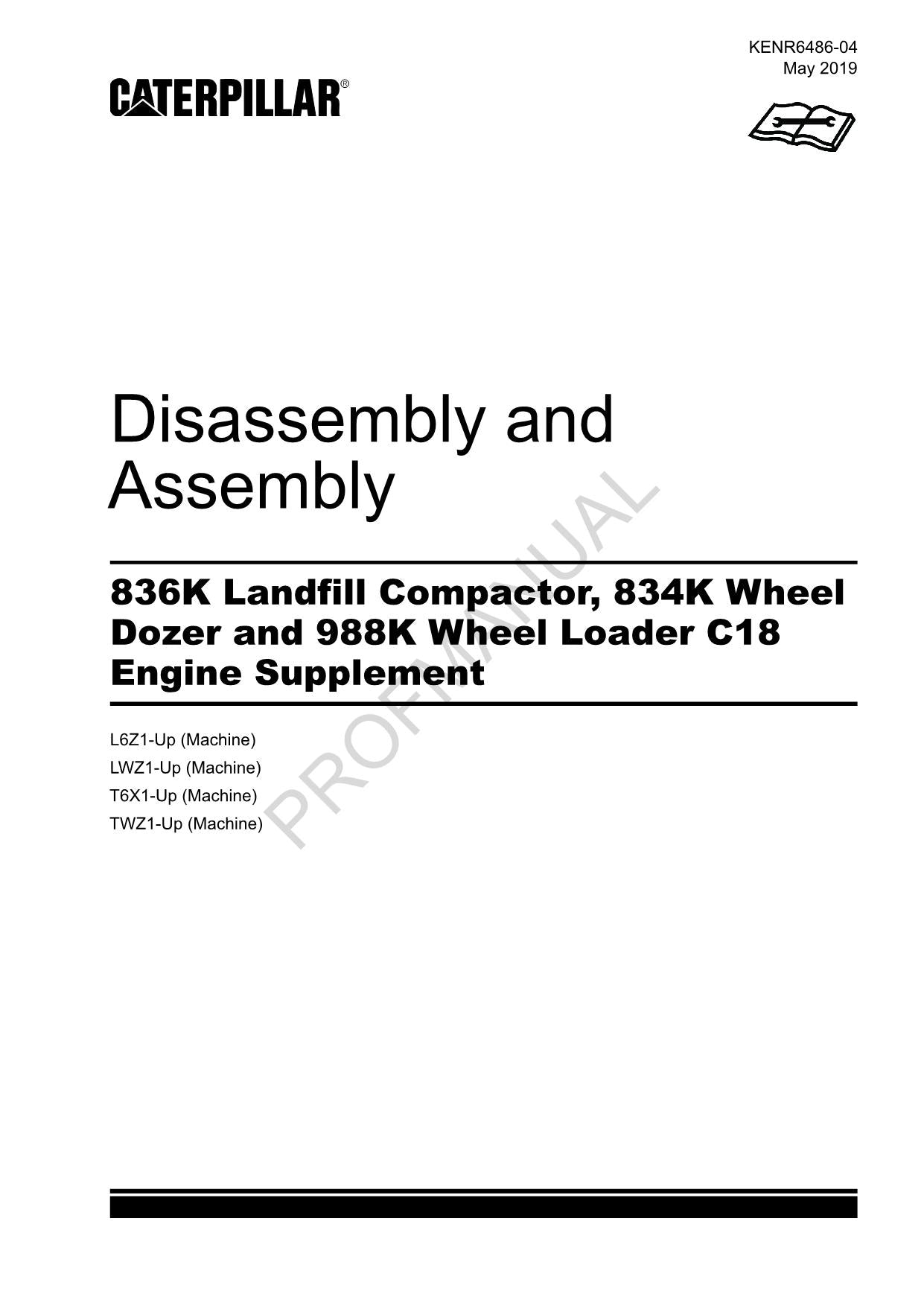 Caterpillar 834K Dozer 988K Loader C18 Engine Suppl Disass Assem Service Manual