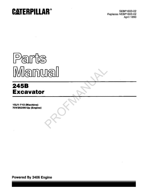 Caterpillar Cat 245B Excavator Parts Catalog Manual ser 70V26356-Up 1SJ1-712