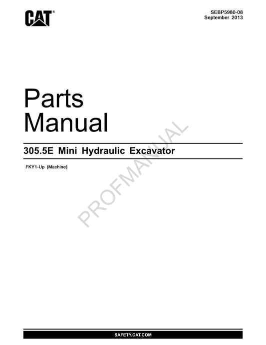 Caterpillar Cat 305.5E Mini Hydraulic Excavator Parts Catalog Manual ser FKY1-Up