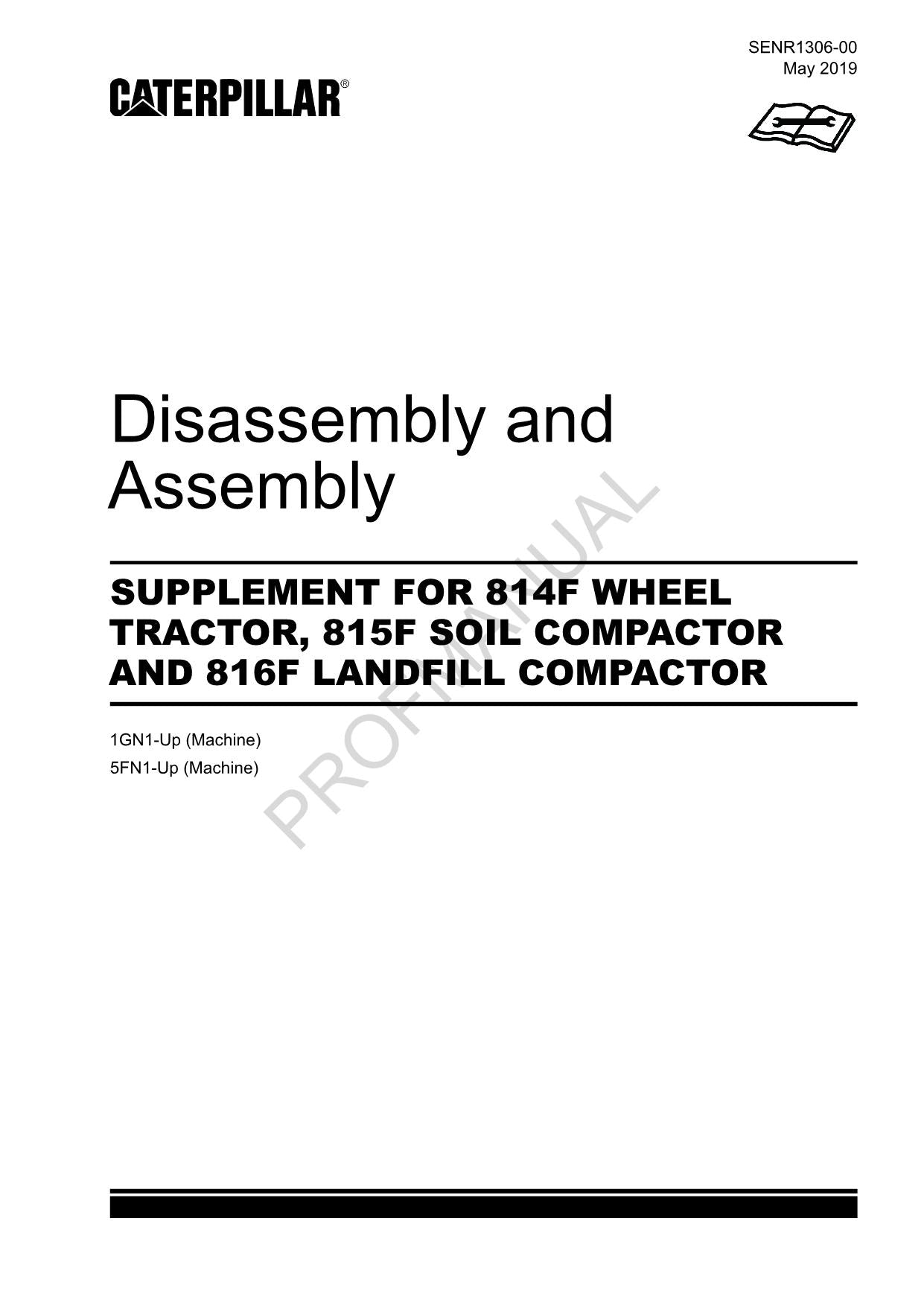 Caterpillar SUPPL 814F TRACTOR 815F COMPACTOR 816 Disassem Assem Service Manual