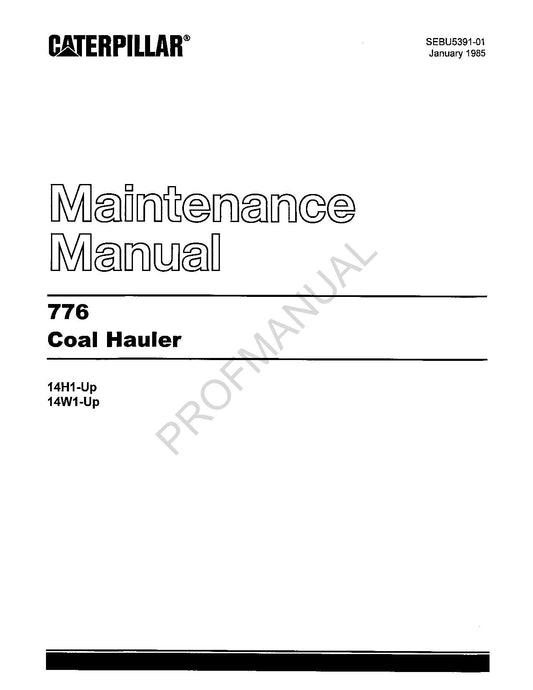 Caterpillar Cat 776 Coal Hauler Maintenance Manual Operators Maintenance Manual