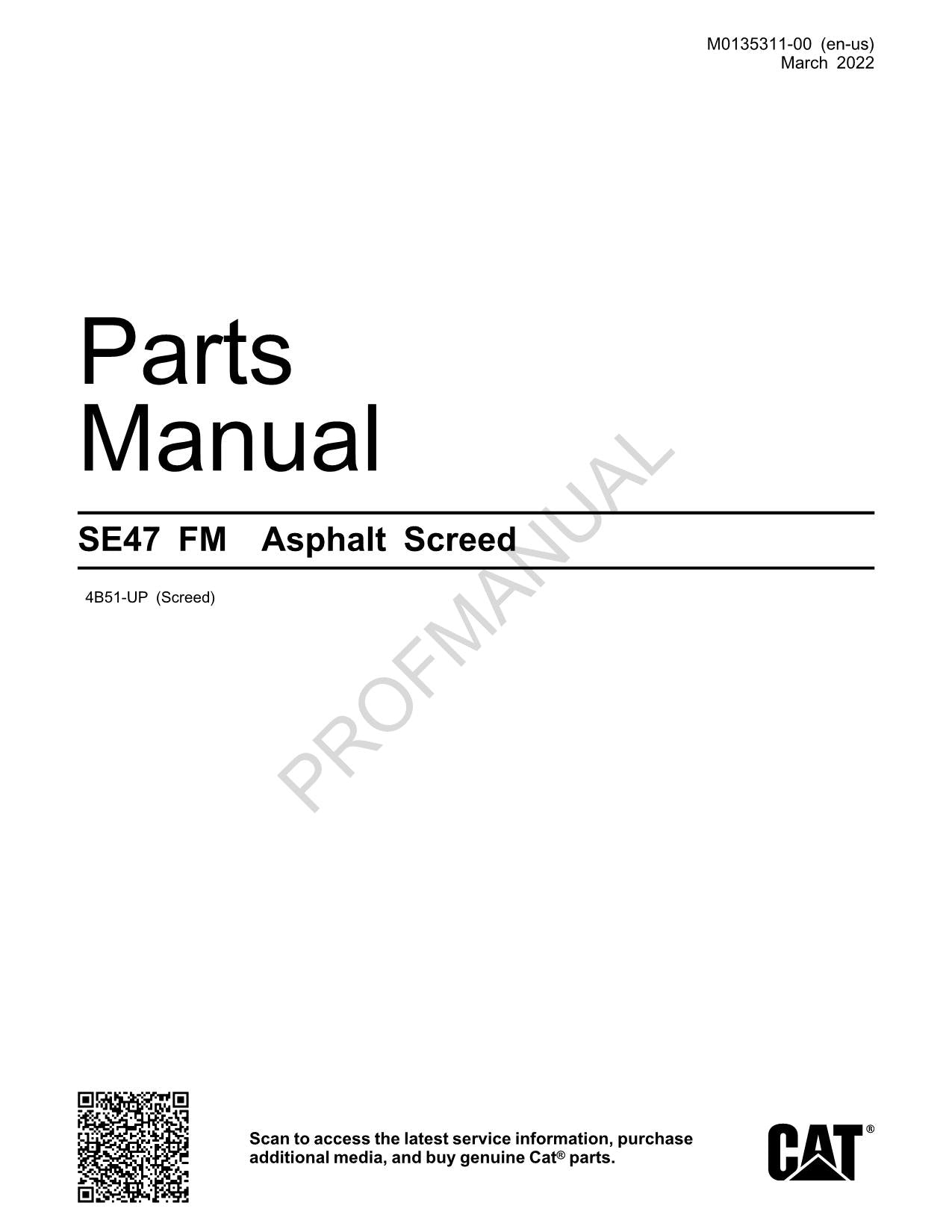 Caterpillar Cat SE47 FM Asphalt Screed Parts Catalog Manual 4B51-UP