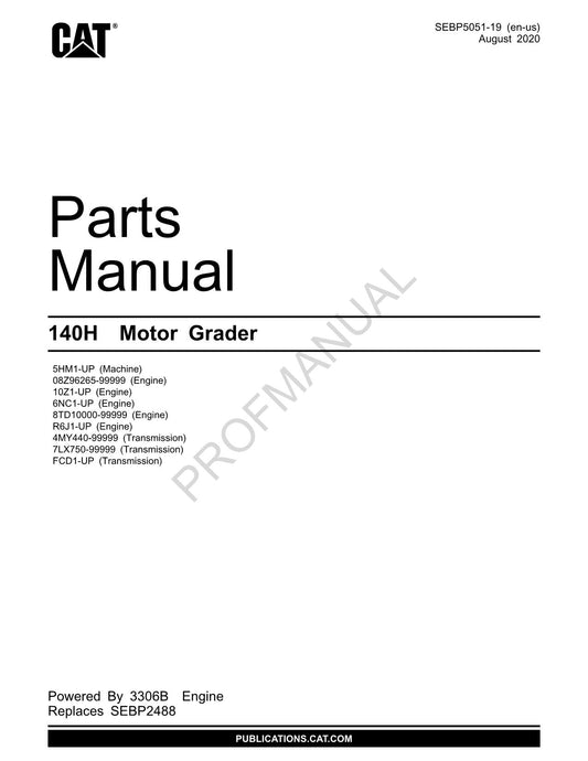 Caterpillar Cat 140H Motor Grader Parts Catalog Manual SEBP5051