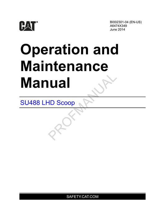 Caterpillar Cat SU488 LHD Scoop-Bediener-Wartungshandbuch