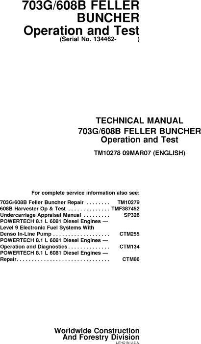 MANUEL TECHNIQUE D'ESSAI DE FONCTIONNEMENT DE L'ABATTEUSE-GROUPEUSE À CHENILLES JOHN DEERE 703G 608B