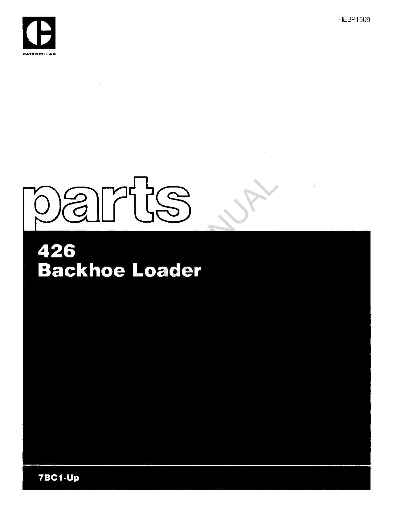 Caterpillar Cat 426 Backhoe Loader Parts Parts Catalog Manual HEBP1569