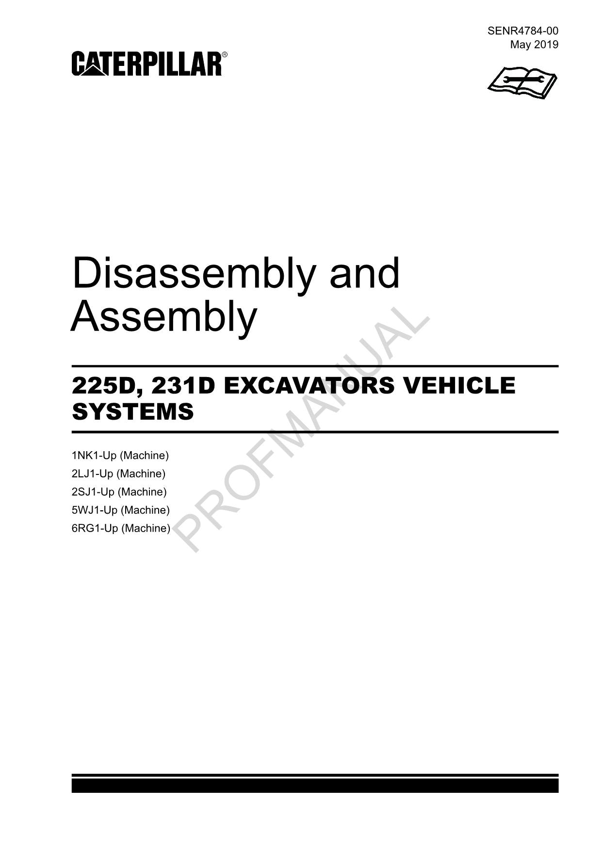 Caterpillar Cat 225D 231D EXCAVATOR VEHICLE SYSTEM Disassembly Assembly Manual