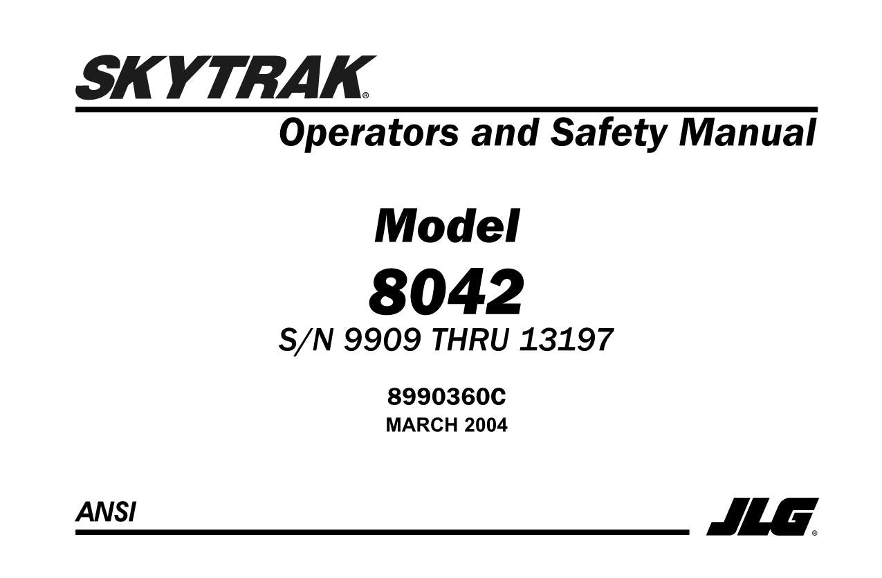 SKYTRAK 8042 Telehandler Maintenance Operation Operators Manual 8990360