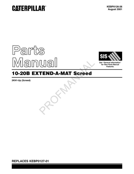 Caterpillar Cat 10 20B Extend A Mat Screed Parts Catalog Manual 2KN1-Up