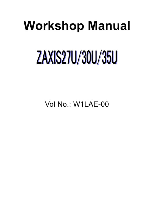 Hitachi ZX27U ZX30U ZX35U Excavator Workshop Service manual Up to S.N. 007000