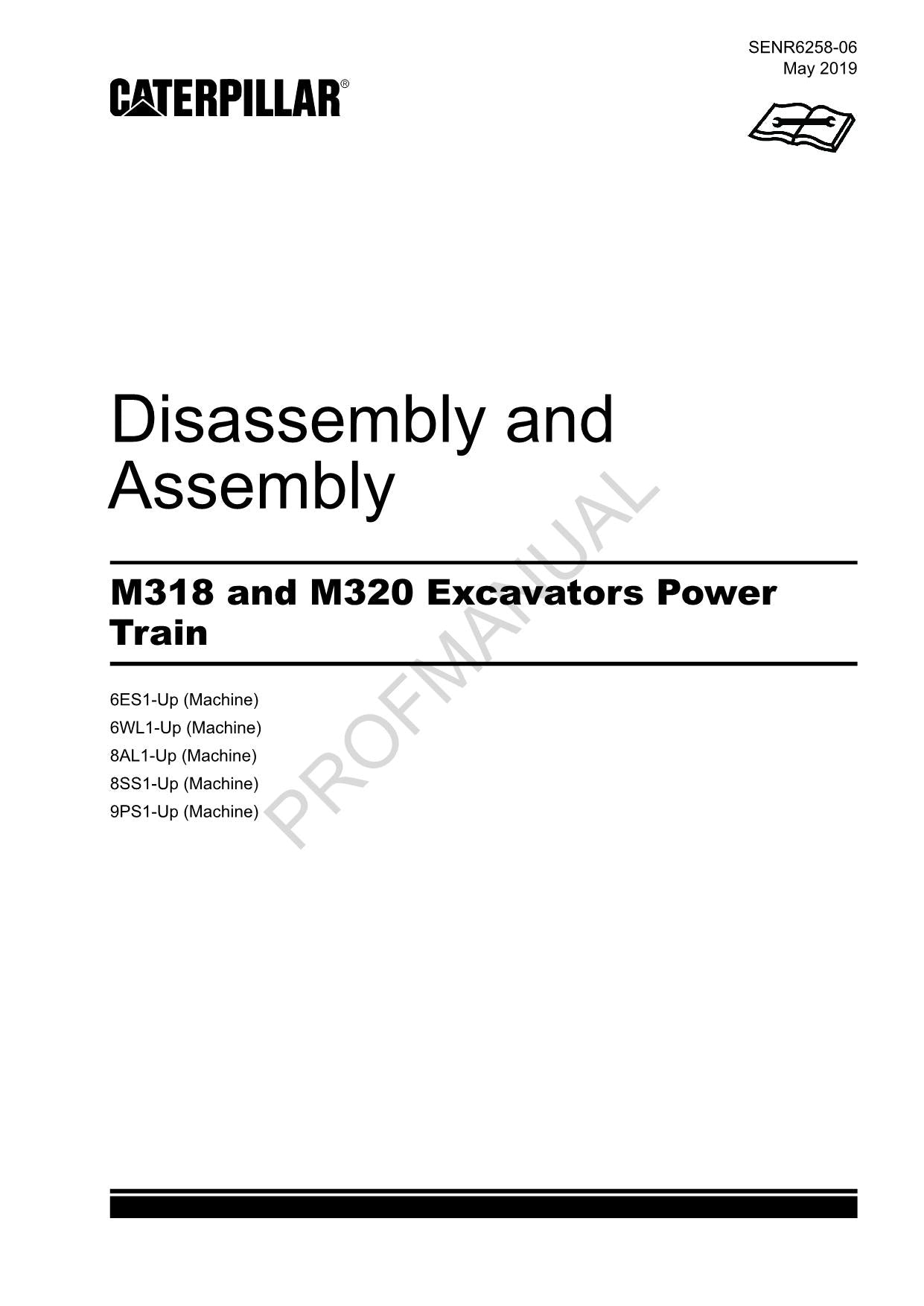 Caterpillar Cat M318 M320 EXCAVATOR Power Train Disassembly Assembly Manual