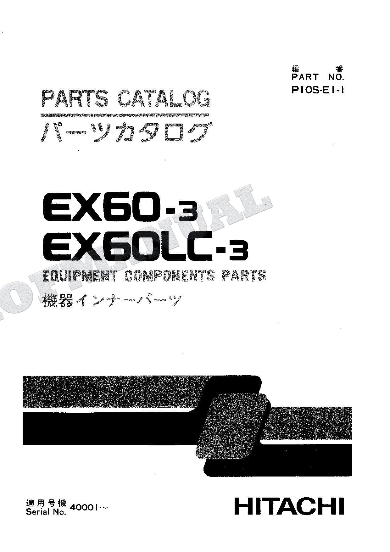 HITACHI EX60-3 60LC-3 Equipment Component Excavator Parts Catalog Manual