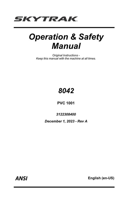 SKYTRAK 8042 Telehandler Maintenance Operation Operators Manual 3122308400