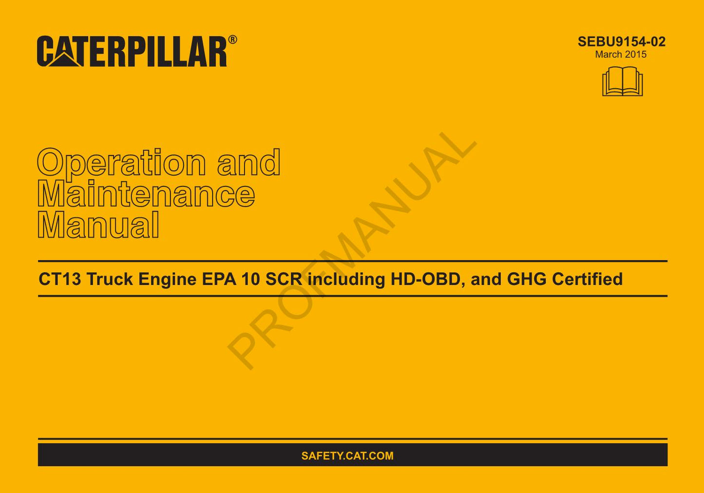 Caterpillar CT13 LKW-Motor EPA 10 SCR HD OBD GHG Bediener-Wartungshandbuch