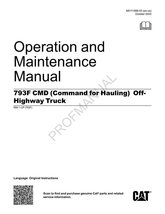 Caterpillar Cat 793F CMD Off Highway Truck Operators Maintenance Manual