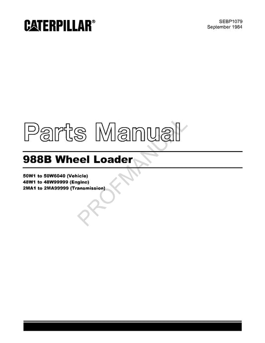 Caterpillar Cat 988B Wheel Loader Parts Catalog Manual SEBP1079