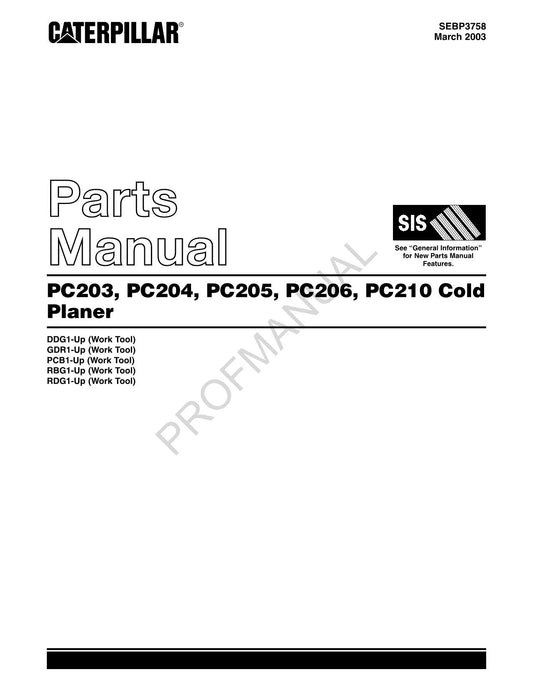 Caterpillar Cat PC203 PC204 PC205 PC206 PC210 Cold Planer Parts Catalog Manual