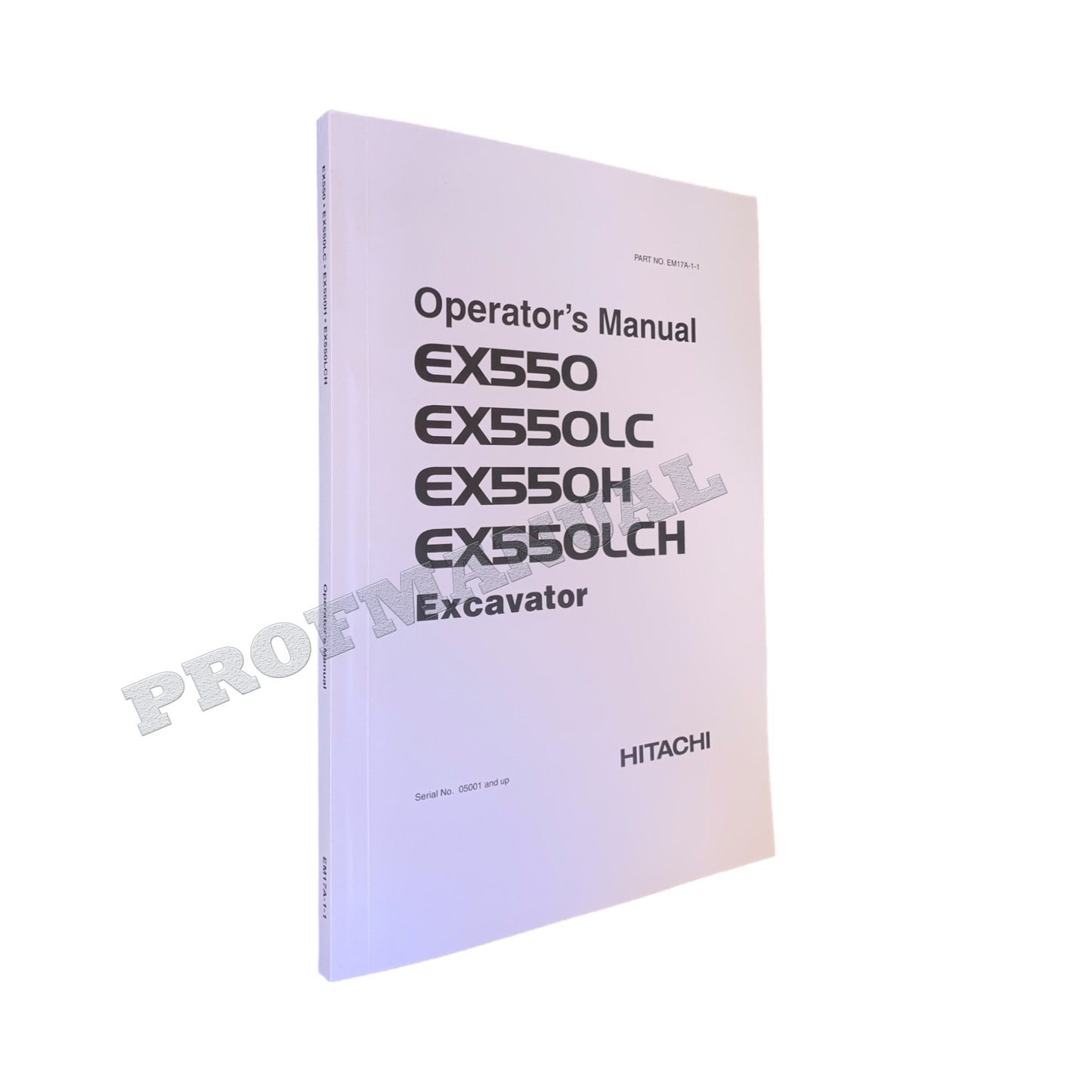 HITACHI EX550 EX550LC EX550H EX550LCH EXCAVATOR OPERATORS MANUAL