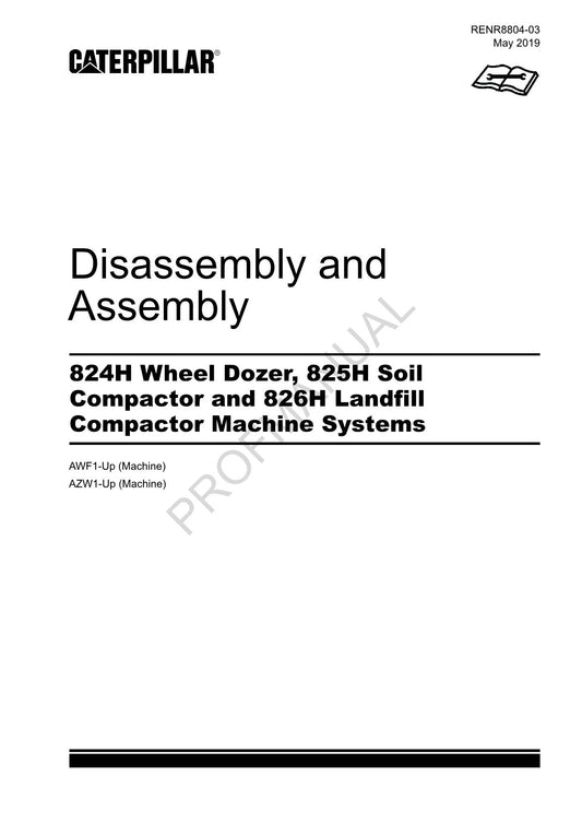 Caterpillar Cat 824H Dozer Machine System Disassembly Assembly Service Manual