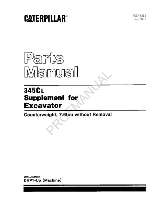 Caterpillar Cat 345C L Supplement Excavator Parts Catalog Manual XEBP8382