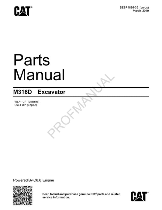 Caterpillar Cat M316D Excavator Parts Catalog Manual ser C6E1-Up W6A1-Up