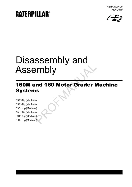 Caterpillar Cat 160M 160 Motor Grader Disassembly Assembly Service Manual