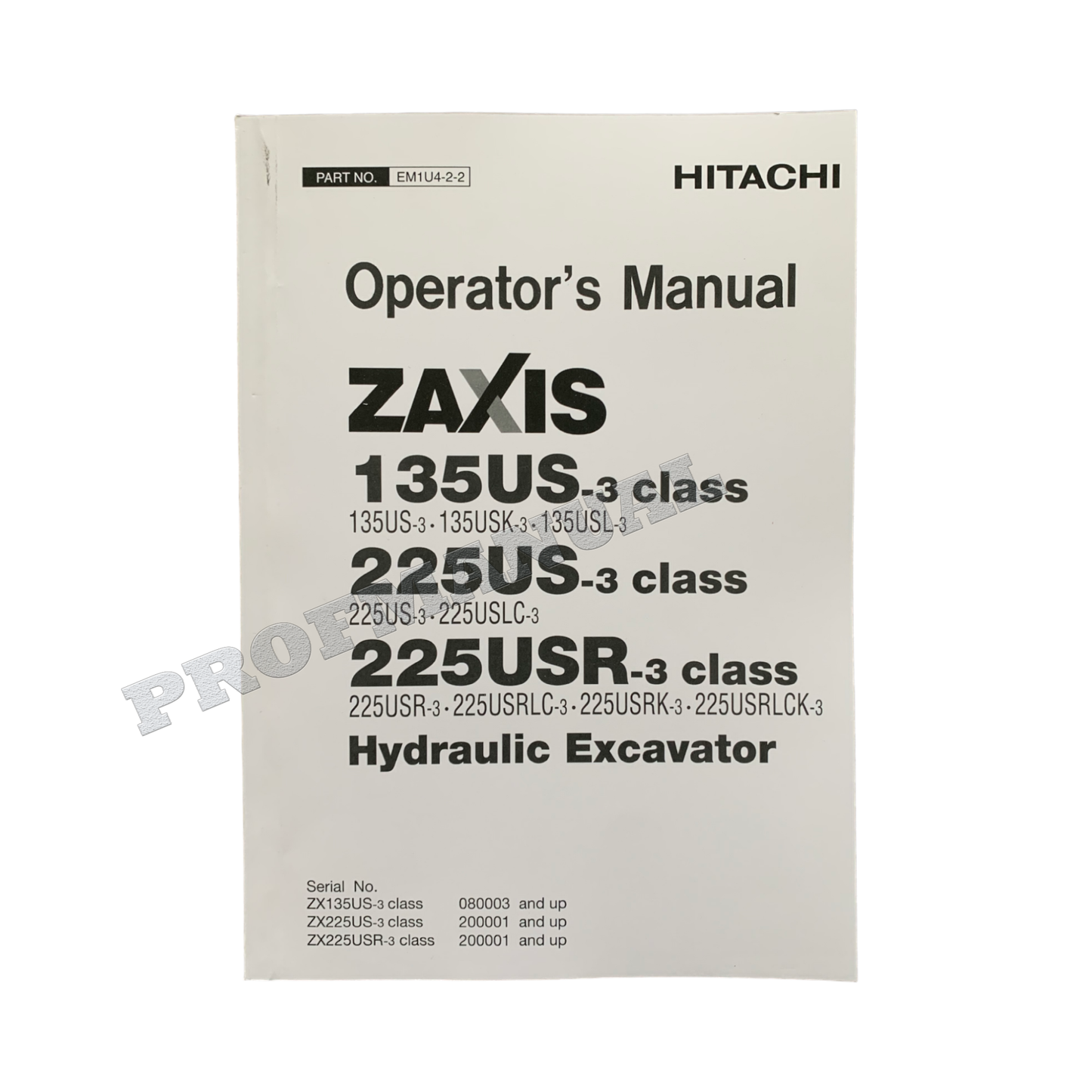 HITACHI ZAXIS ZX 135US-3 225US-3 225USR-3 EXCAVATOR OPERATORS MANUAL