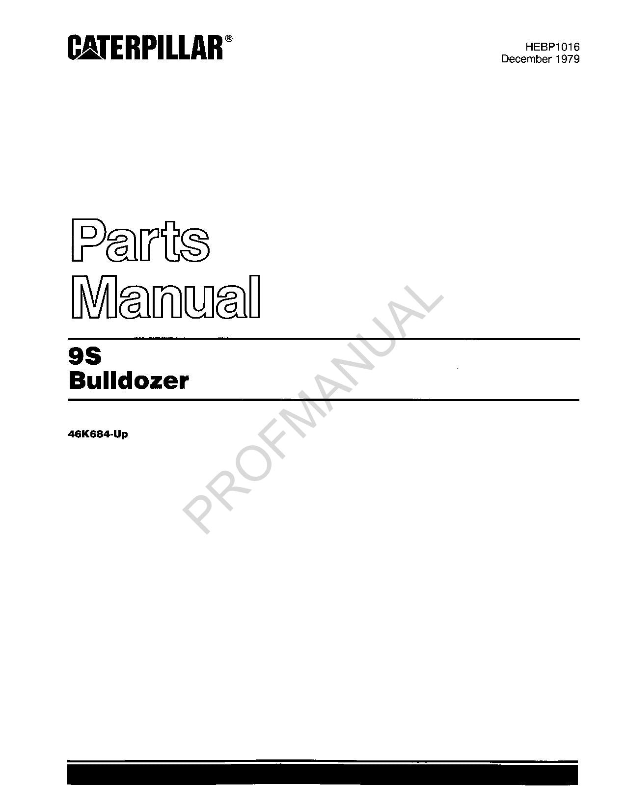 Caterpillar Cat 9S Bulldozer Parts Catalog Manual HEBP1016