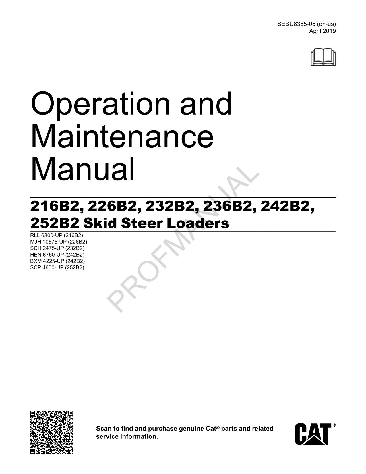 Caterpillar Cat 236B2 242B2 252B2 Skid Steer Loader Operators Maintenance Manual