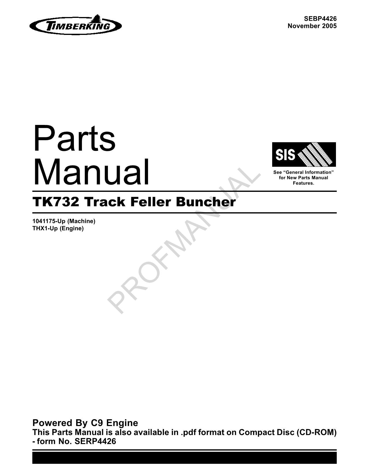 Caterpillar TK732 Track Feller Buncher Parts Catalog Manual 1041175-Up THX1-Up